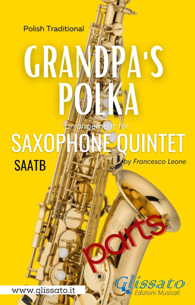 Boekomslag van Grandpa's Polka - Sax Quintet (parts)