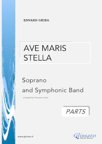 Ave Maris Stella - Soprano and Symphonic Band (parts)