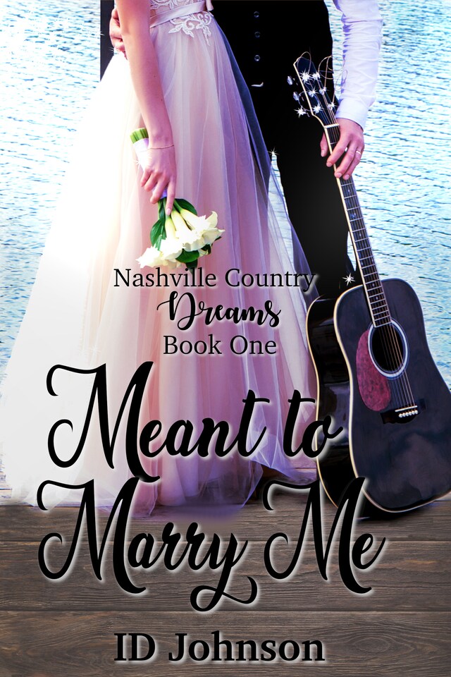 Couverture de livre pour Meant to Marry Me: Nashville County Dreams Book 1