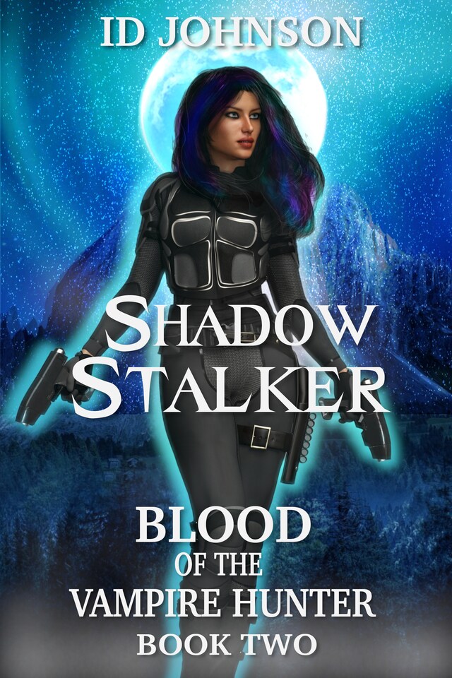 Couverture de livre pour Shadow Stalker: Blood of the Vampire Hunter Book Two