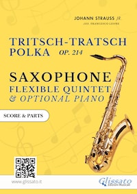 Saxophone Quintet "Tritsch Tratsch" Polka by Strauss (score & set of parts)