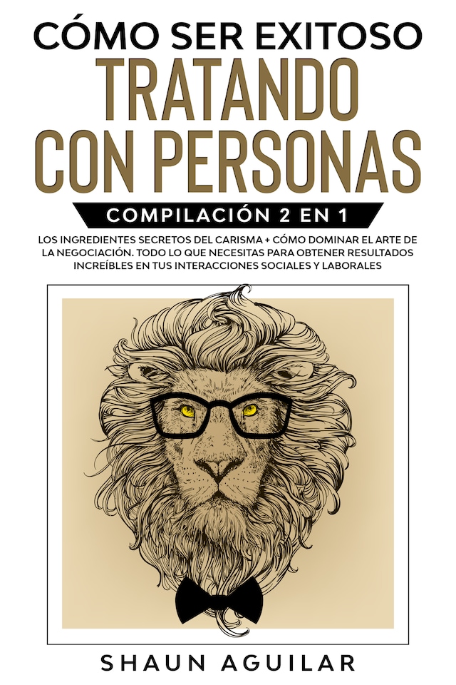 Portada de libro para Cómo ser Exitoso Tratando con Personas