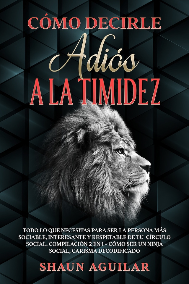 Book cover for Cómo Decirle Adiós a la Timidez