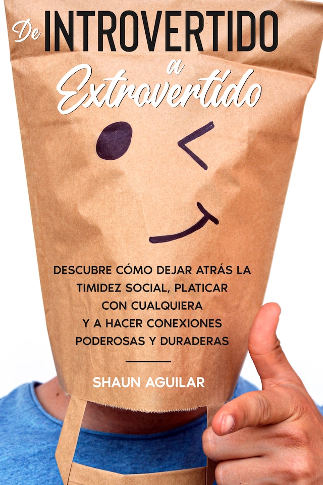Book cover for De Introvertido a Extrovertido