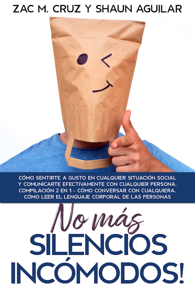 Portada de libro para ¡No más silencios incómodos!