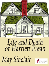 Life and Death of Harriett Frean