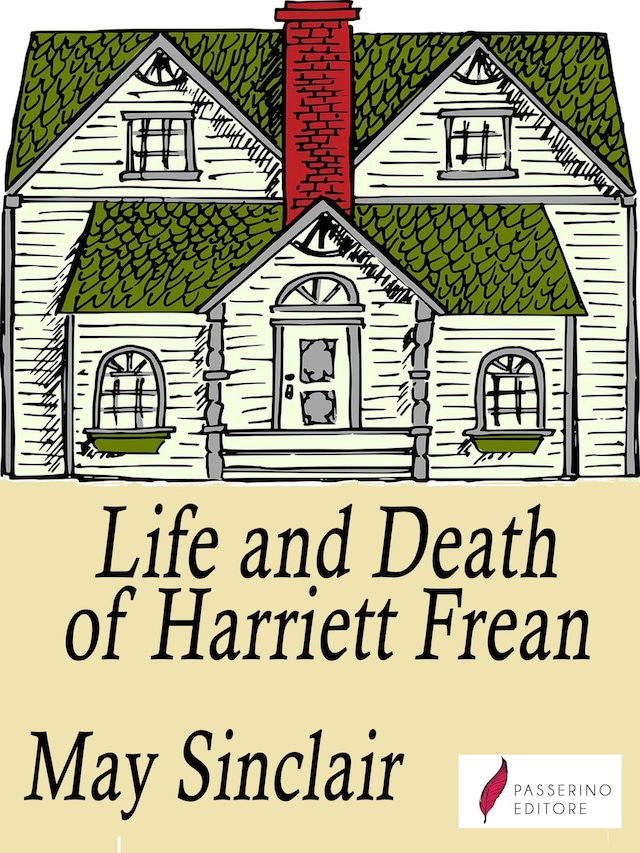 Book cover for Life and Death of Harriett Frean