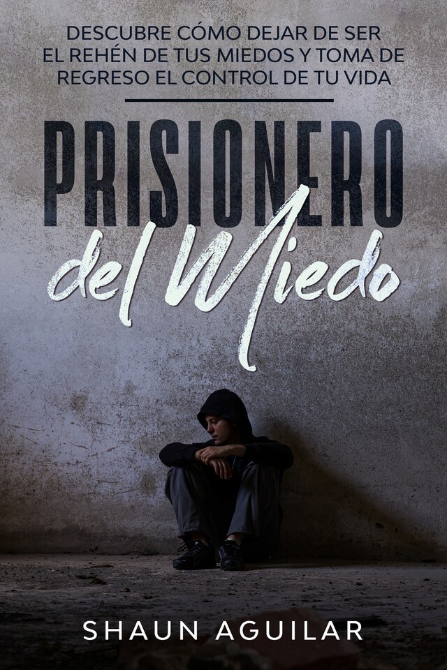 Portada de libro para Prisionero del Miedo