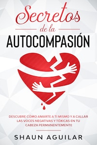 Secretos de la Autocompasión