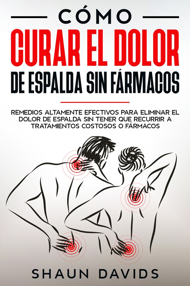 Buchcover für Cómo Curar el Dolor de Espalda sin Fármacos