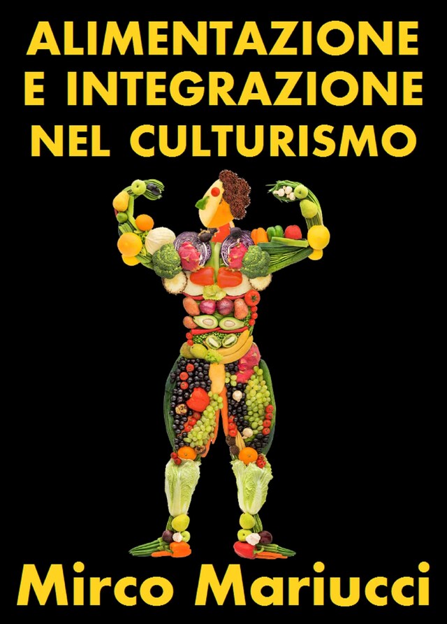 Book cover for Alimentazione ed integrazione nel culturismo naturale