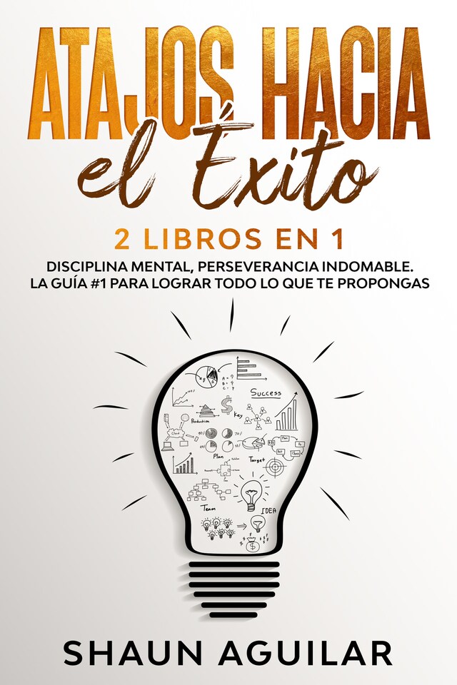 Copertina del libro per Atajos Hacia el Éxito