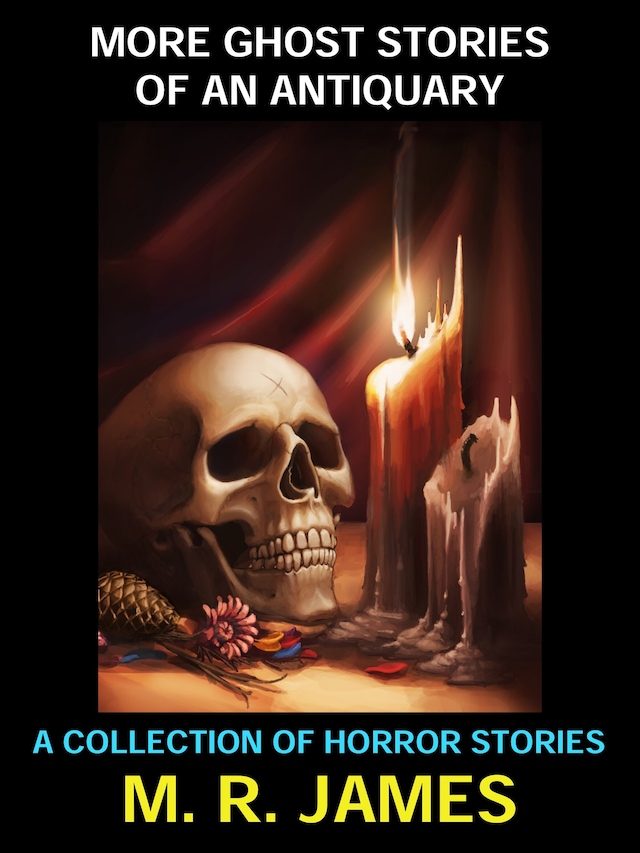 Book cover for More Ghost Stories of an Antiquary