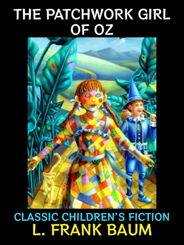 Book cover for The Patchwork Girl of Oz