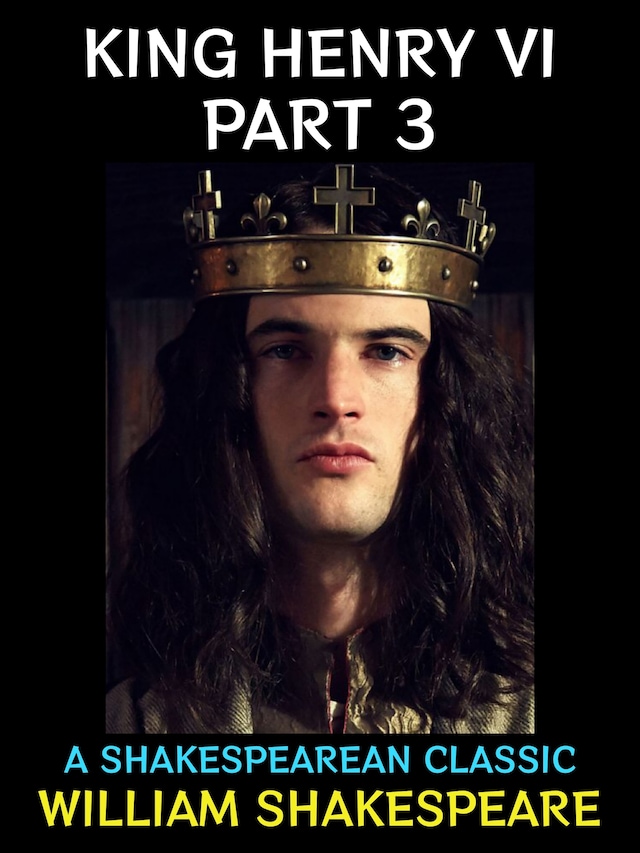 Portada de libro para King Henry VI Part 3