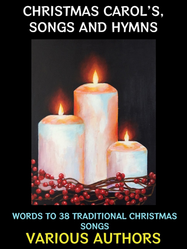Book cover for Christmas Carols, Songs and Hymns