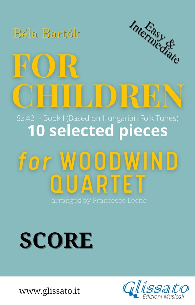 Score "For Children" by Bartók - Woodwind Quartet