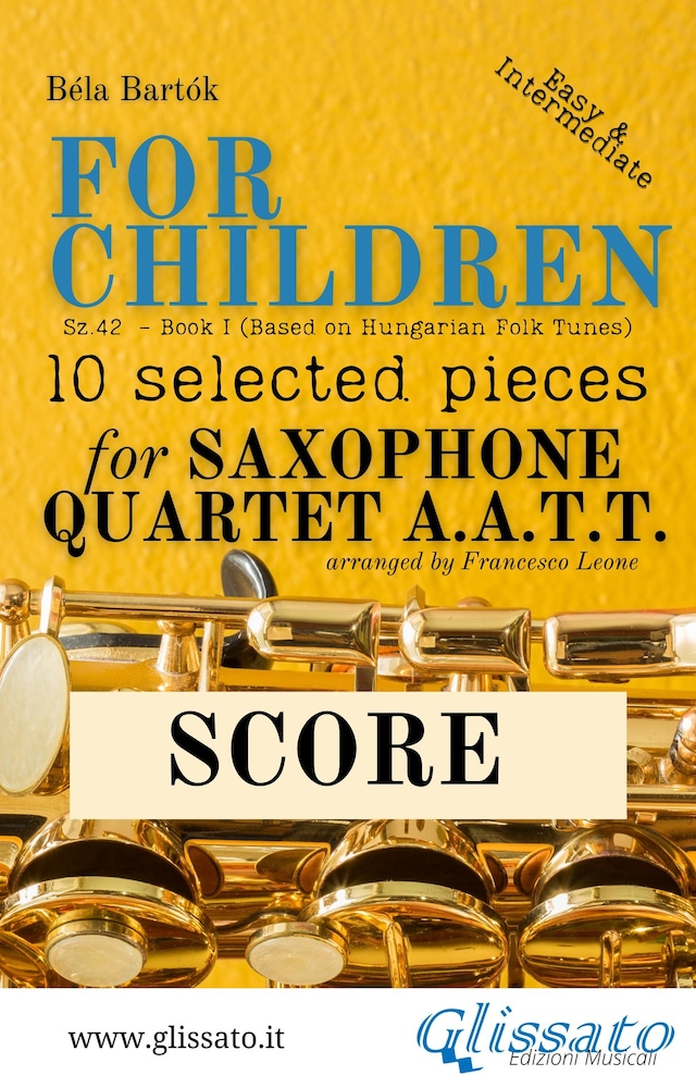 Score of "For Children" by Bartók - Sax Quartet AATT
