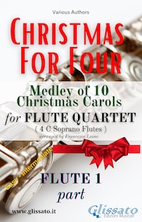 Flute 1 part of "Christmas for four" Flute Quartet