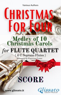 "Christmas For Four" Medley - Flute Quartet (score)