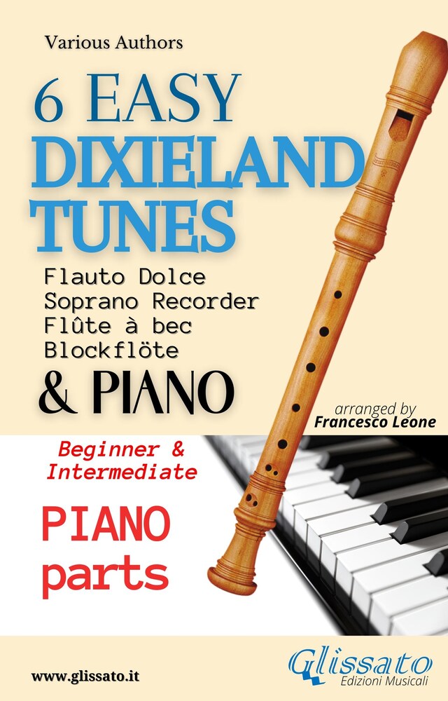 Boekomslag van 6 Easy Dixieland Tunes - Soprano recorder & Piano (Piano parts)