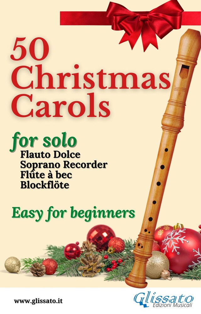 Bokomslag for 50  Christmas Carols for solo Soprano Recorder