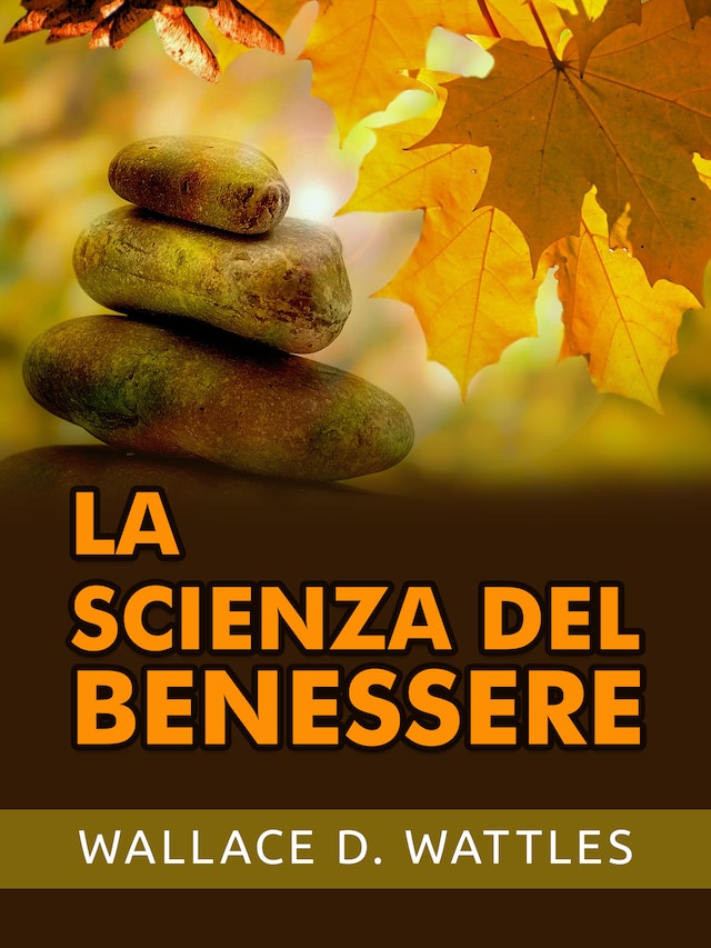 Kirjankansi teokselle La Scienza del Benessere (Tradotto)