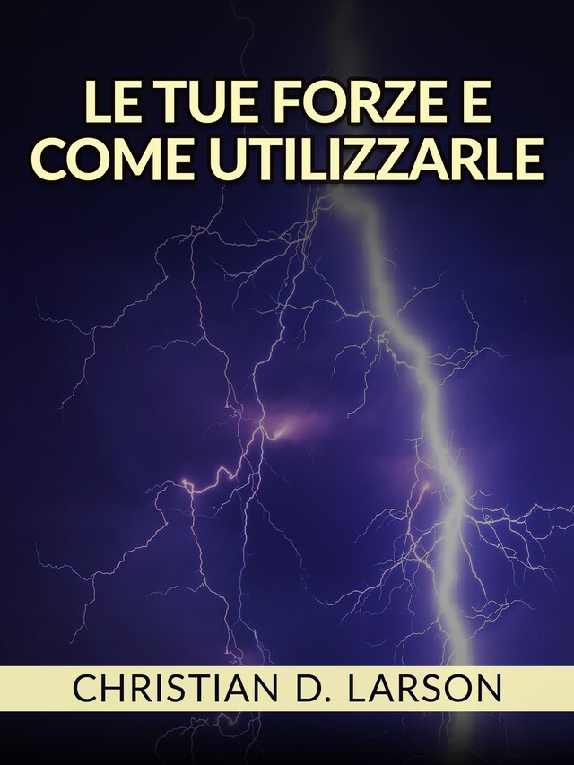 Copertina del libro per Le tue forze e come utilizzarle (tradotto)