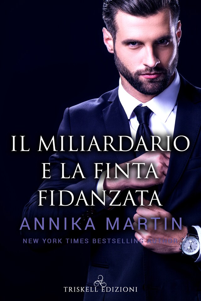 Book cover for Il miliardario e la finta fidanzata