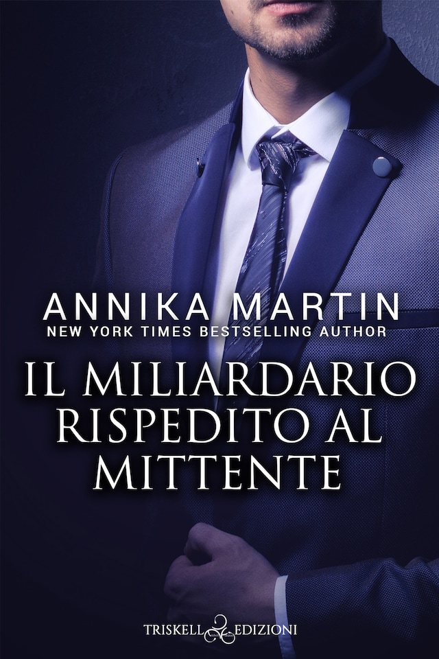 Book cover for Il miliardario rispedito al mittente