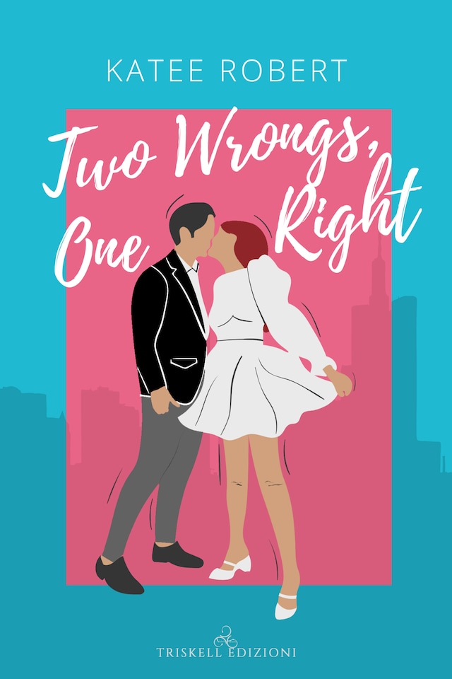 Book cover for Two Wrongs, One Right