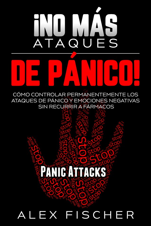 Couverture de livre pour ¡No más Ataques de Pánico!