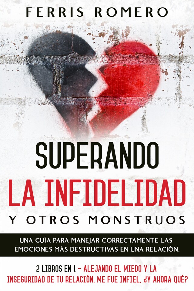 Couverture de livre pour Superando la Infidelidad y otros Monstruos