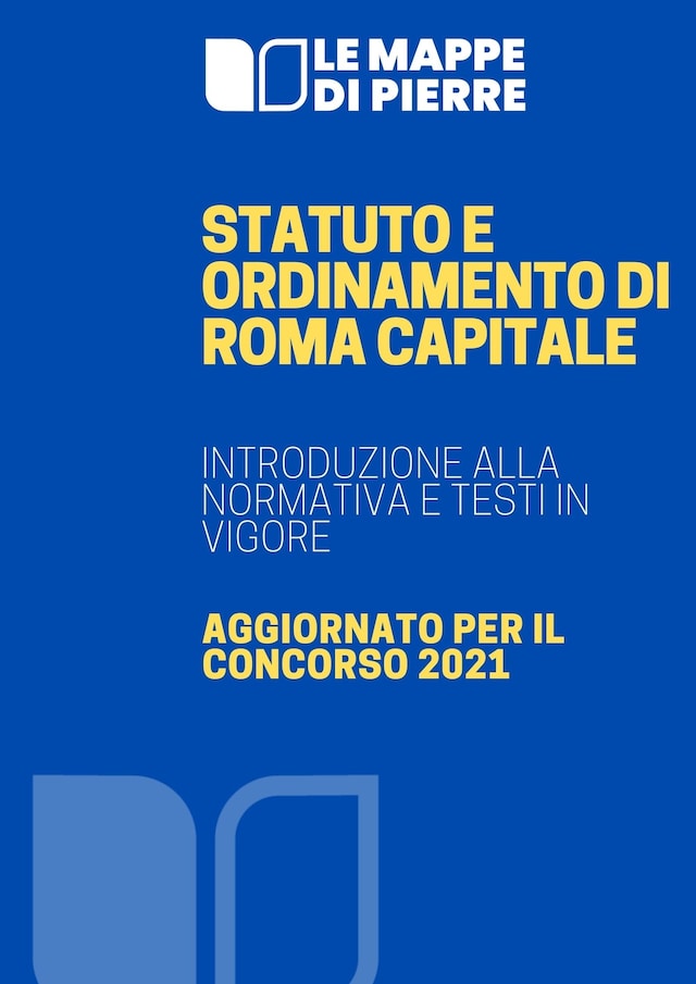 Boekomslag van Statuto e Ordinamento di Roma Capitale: Introduzione alla normativa e testi in vigore