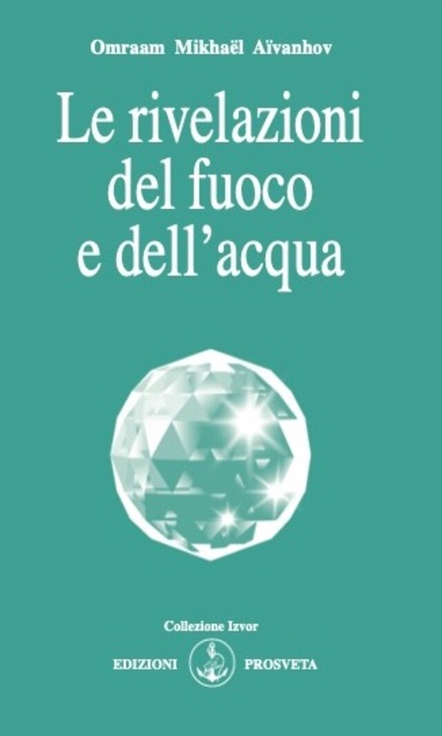 Buchcover für Le rivelazioni del fuoco e dell'acqua