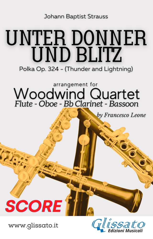 Kirjankansi teokselle Unter donner und blitz - Woodwind Quartet (score)