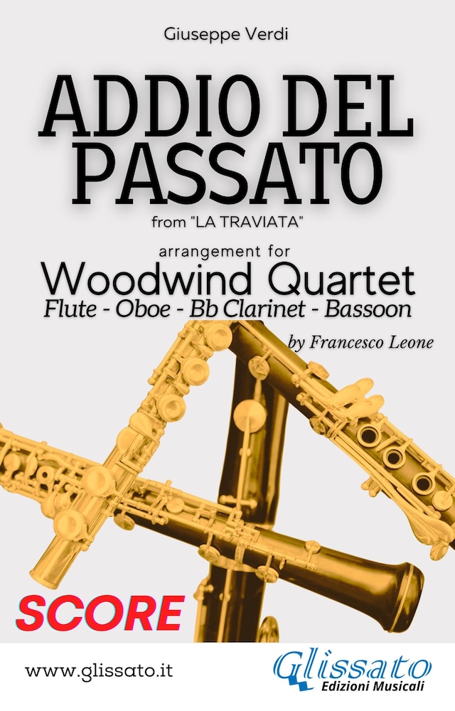 Couverture de livre pour Addio del Passato - Woodwind Quartet (score)