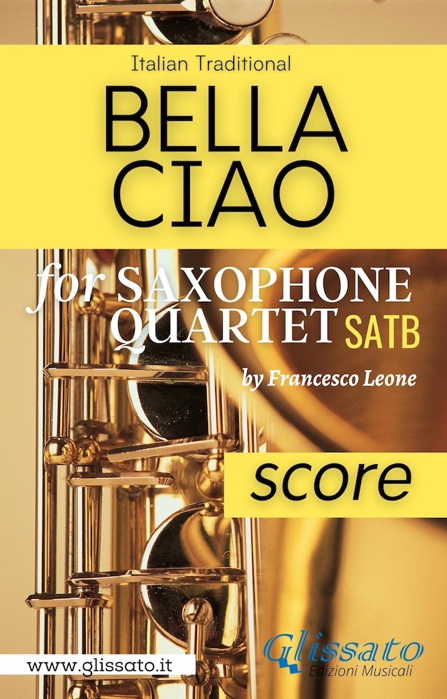 Book cover for Bella Ciao for Saxophone Quartet (score)