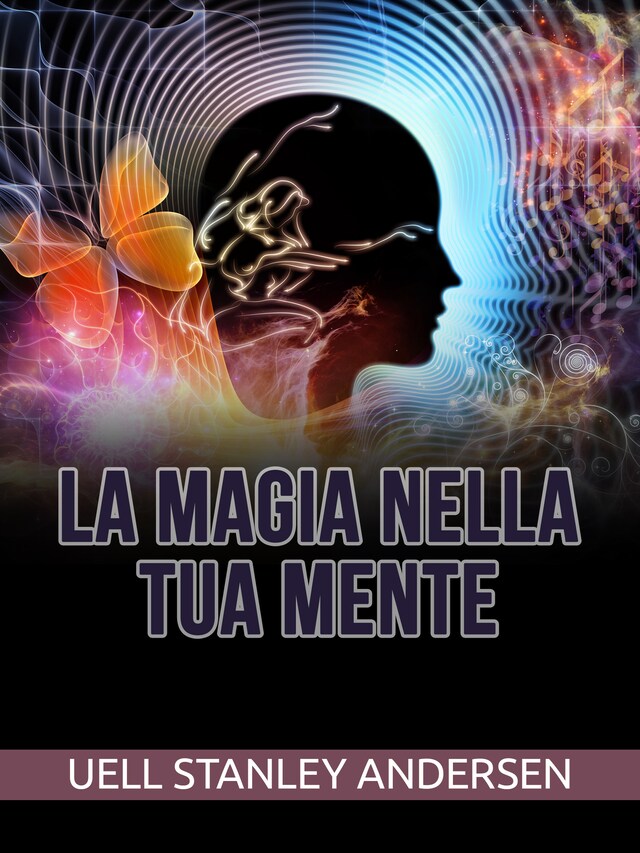 Book cover for La Magia nella tua Mente (Tradotto)