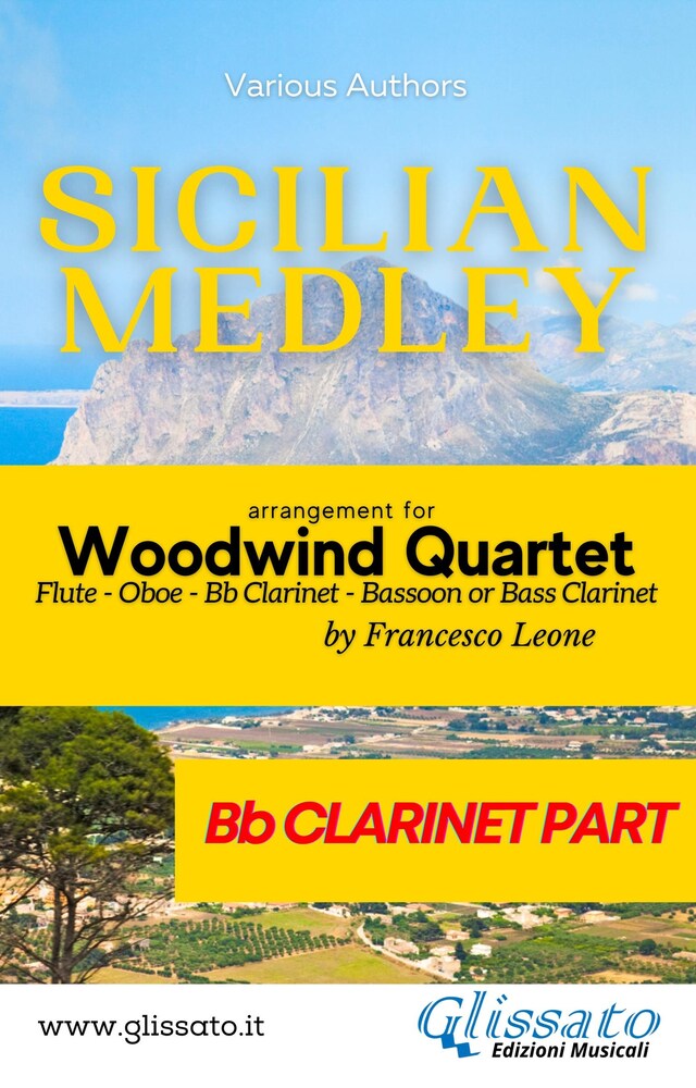 Couverture de livre pour Sicilian Medley - Woodwind Quartet (Bb Clarinet part)