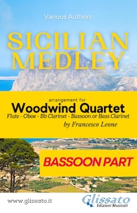 Sicilian Medley - Woodwind Quartet (Bassoon part)
