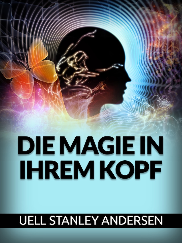Book cover for Die Magie in Ihrem Kopf (Übersetzt)