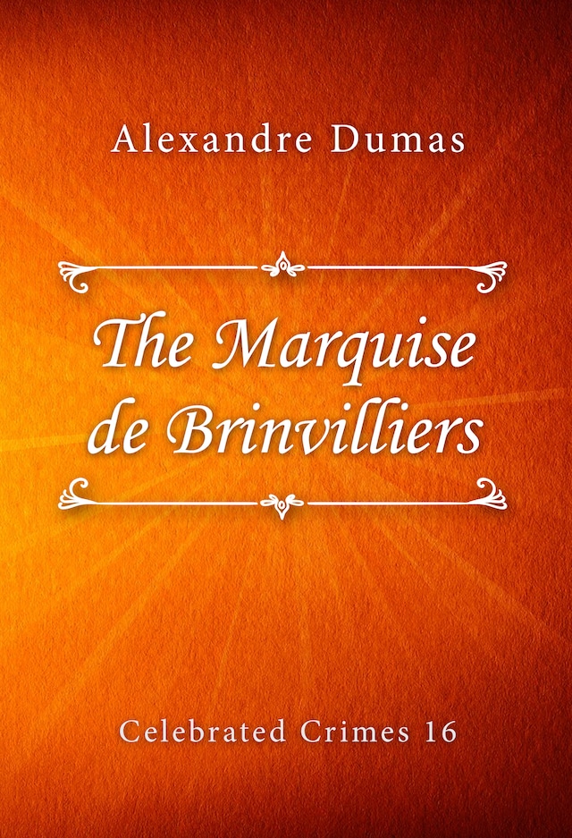 Kirjankansi teokselle The Marquise de Brinvilliers