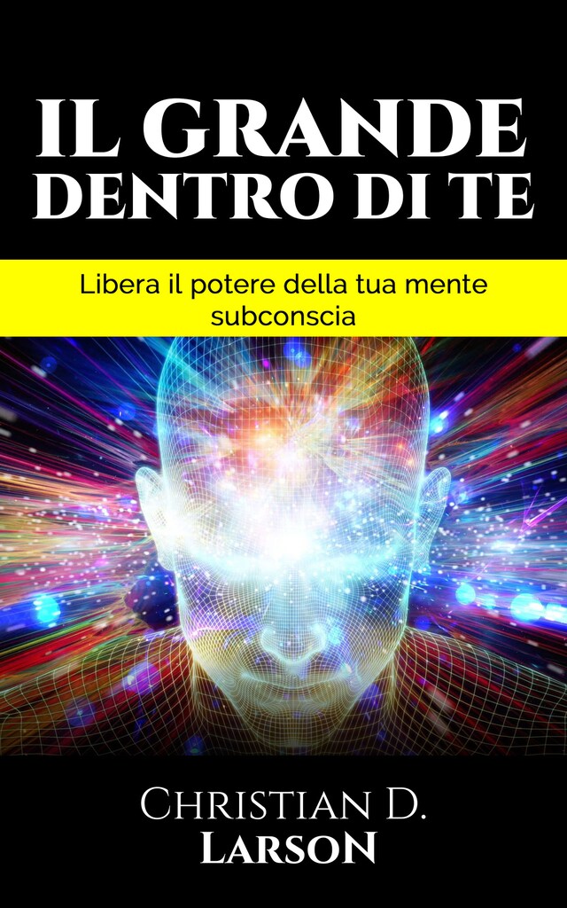 Book cover for Il Grande Dentro di Te (Tradotto)