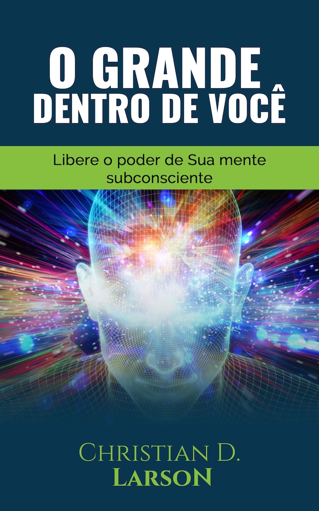 Couverture de livre pour O Grande Dentro de Você (Traduzido)