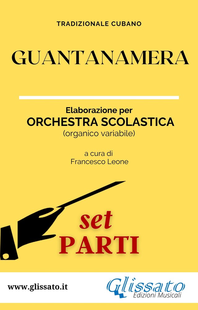 Book cover for Guantanamera - Orchestra Scolastica (set parti)