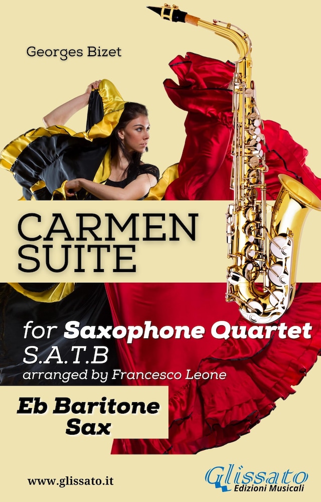 Book cover for "Carmen" Suite for Sax Quartet (Eb Baritone Sax)