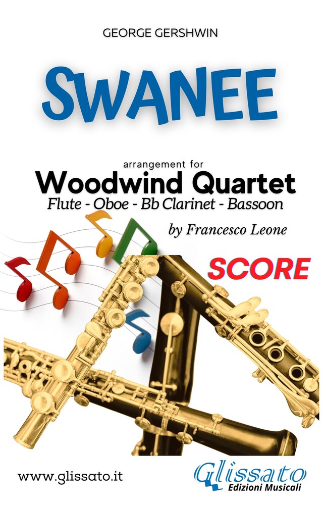 Couverture de livre pour Swanee - Woodwind Quartet (SCORE)