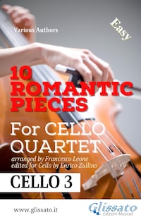 10 Romantic Pieces - Cello Quartet (CELLO 3)