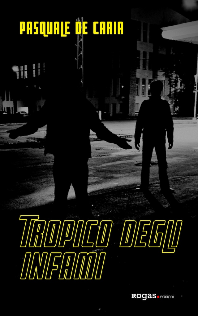 Book cover for Tropico degli infami